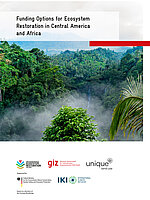 Cover Funding Options for Ecosystem Restoration in Central America and Africa