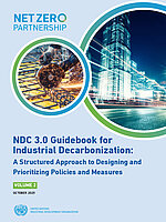 The cover of the "NDC 3.0 Guidebook for Industrial Decarbonization: A Structured Approach to Designing and Prioritizing Policies and Measures" (Vol. 2) features a worker welding metal and a lit city skyline. It is a publication by the Net Zero Partnership and UNIDO (United Nations Industrial Development Organization).