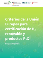 Cover "Criterios de la Unión  Europea para  certificación de H2  renovable y   productos PtX"