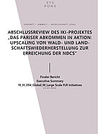 Cover "Zusammenfassung der Abschlussreview “Das Pariser Abkommen in Aktion: Upscaling von Wald- und Landschaftswiederherstellung zur Erreichung der NDCs”"