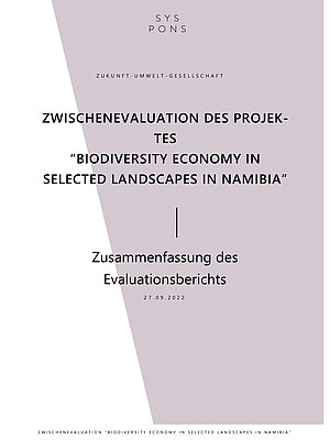 Cover ZWISCHENEVALUATION DES PROJEK- TES   “BIODIVERSITY ECONOMY IN   SELECTED LANDSCAPES IN NAMIBIA” t