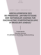Cover "Zusammenfassung der Abschlussreview “Unterstützung der nationalen Agenda für nachhaltige Stadtentwicklung in Brasilien (ANDUS)”"