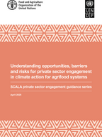 Cover "Understanding opportunities, barriers and risks for private sector engagement in climate action for agrifood systems"