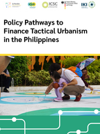 Cover "Policy Pathways to Finance Tactical Urbanism in the Philippines"