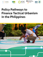 Cover "Policy Pathways to Finance Tactical Urbanism in the Philippines"