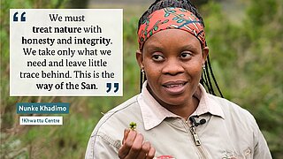 A person wearing a colorful headband and a beige shirt, holding a small plant, with a quote about respecting nature and leaving little trace behind, attributed to Nunke Khadimo from the !Khwa ttu Centre.