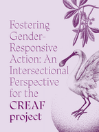 Cover "Fostering Gender-Responsive Action: An Intersectional Perspective for the CREAF Project"