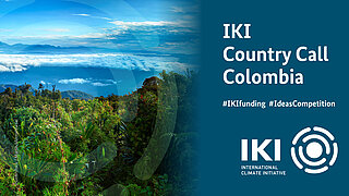 Sharpic IKI-Ländercall Kolumbien. Es ist ein Regenwald zu sehen. Daneben steht IKI Country Call Colombia #IKIfunding #IdeasCompetition