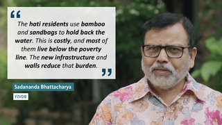 Sadananda Bhattacharya, wearing a pink-and-orange floral shirt and glasses, speaks about infrastructure improvements that help impoverished residents protect themselves from flooding, shown beside his quoted statement.