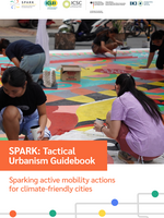 Cover "SPARK: Tactical Urbanism Guidebook – Sparking active mobility actions for climate-friendly cities"