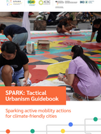 Cover "SPARK: Tactical Urbanism Guidebook – Sparking active mobility actions for climate-friendly cities"