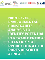 Cover "High-Level Environmental Constraints Analysis to Identify Potential Renewable Energy Sites for PtX Production at the Ports of South Africa"