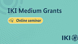 Turquoise background with a blue dot pattern. The text "IKI Medium Grants" can be seen in large letters. There is also a yellow banner underneath with the words "Online seminar" and a corresponding icon.