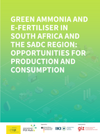 Cover "Green Ammonia and E-Fertiliser in South Africa and the SADC Region"