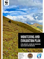 Cover Monitoring & Evaluation  Plan. Living Landscapes: Securing High Conservation Values in South-Western Bhutan