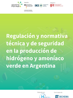Cover "Regulación y normativa  técnica y de seguridad  en la producción de  hidrógeno y amoníaco  verde en Argentina"