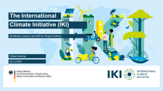 This image promotes the online seminar for the IKI Medium Grants Call 2025 for project outlines, scheduled for December 4, 2025. It features various eco-friendly elements and emphasizes the International Climate Initiative (IKI).