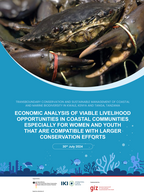 Cover "Economic Analysis Of Viable Livelihood Opportunities In Coastal Communities Especially For Women And Youth That Are Compatible With Larger Conservation Efforts"